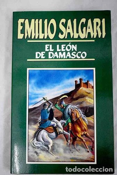 Libros: El le&oacute;n de Damasco- 9788476348987