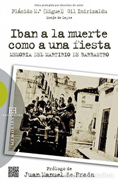 Libros: Iban a la muerte como a una fiesta- 9788499201597