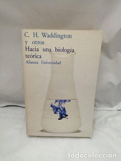 Livres: Hacia una biolog&iacute;a te&oacute;rica- 9788420621562