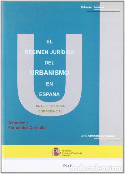 Libros: El r&eacute;gimen jur&iacute;dico del urbanismo en Espa&ntilde;a- 9788470887130