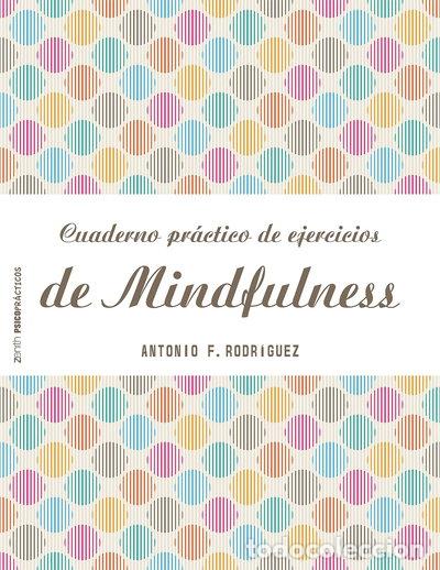 Libros: Cuaderno pr&aacute;ctico de ejercicios de Mindfulness- 9788408151982