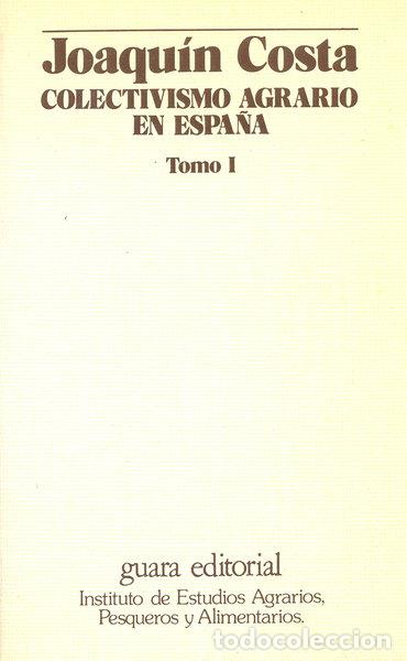 Libros: Colectivismo agrario en Espa&ntilde;a. Tomo I- 9788485303809