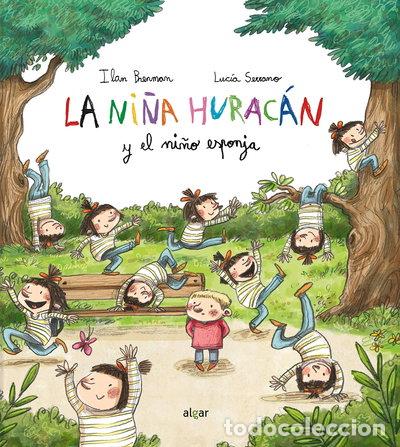 Libros: La ni&ntilde;a hurac&aacute;n y el ni&ntilde;o esponja- 9788491422266