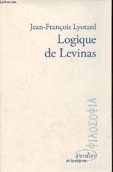 Libros: Logique de L&eacute;vinas- 9782864328094