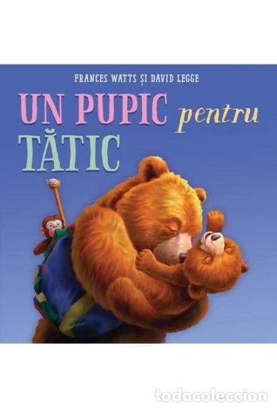 books: Un pupic pentru tatic- 9786067885699