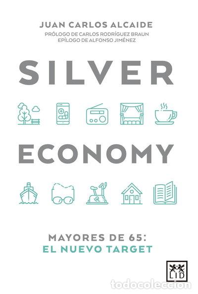 Livres: Silver Economy: Mayores de 65: El nuevo target- 9788417880064