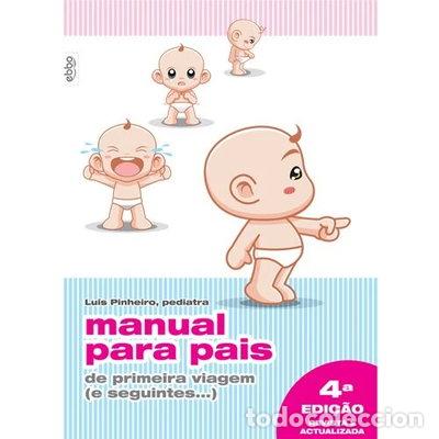 B&uuml;cher: Manual para pais de primeira viagem (e seguintes...)- 9789899699007
