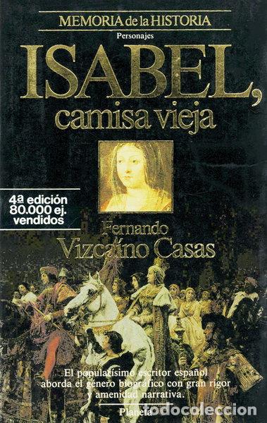 B&uuml;cher: Isabel, camisa vieja- 9788432044908