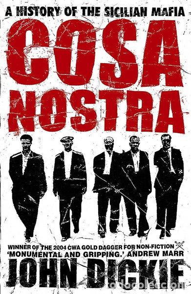 Libros: Cosa Nostra: A History of the Sicilian Mafia- 9780340824351
