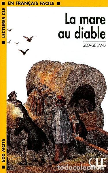 B&uuml;cher: La mare au diable- 9782090319736