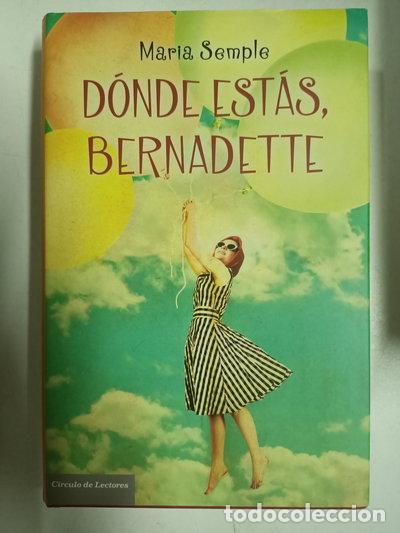 Libros: D&oacute;nde est&aacute;s, Bernadette- 9788467257663 - Foto 1