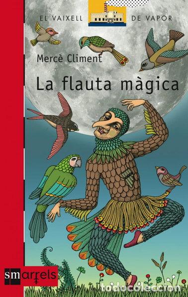 Libros: La flauta m&agrave;gica- 9788467569544