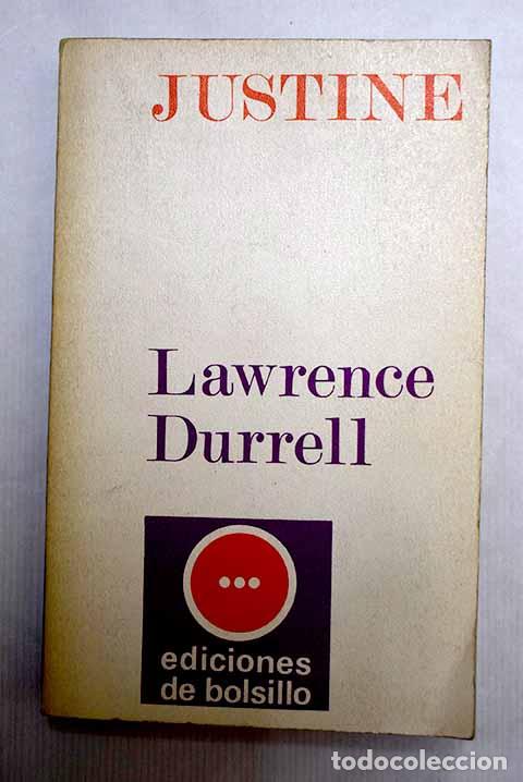 Libros: Justine: El cuarteto de Alejandria.- Durrell, Lawrence