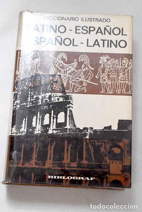 Libros: Diccionario ilustrado latino-espa&ntilde;ol, espa&ntilde;ol-latino