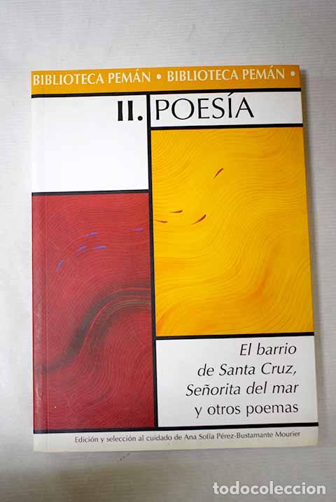 Libros: Poes&iacute;a: El barrio de Santa Cruz, Se&ntilde;orita del mar y otros poemas.- Pem&aacute;n, Jos&eacute; Mar&iacute;a