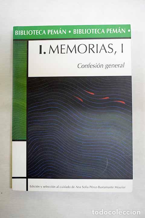 Libros: Memorias, tomo I: Pem&aacute;n, Jos&eacute; Mar&iacute;a.- Pem&aacute;n, Jos&eacute; Mar&iacute;a