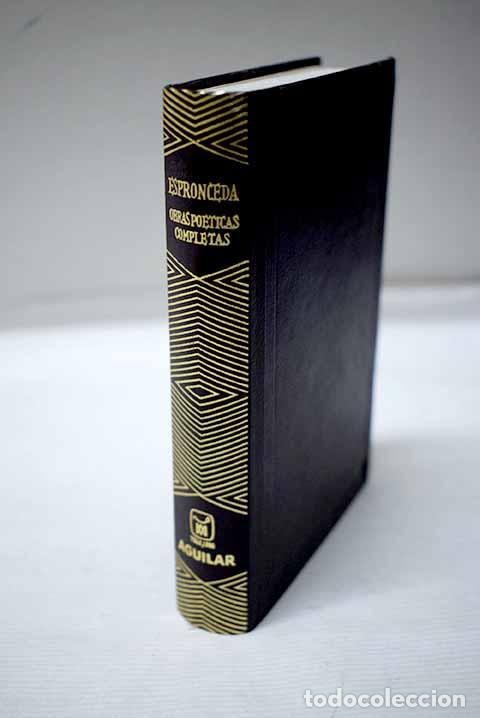 Libros: Obras po&eacute;ticas completas.- Espronceda, Jos&eacute; de