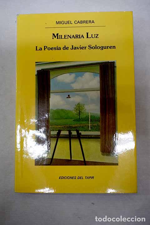 Libros: Milenaria luz: la poes&iacute;a de Javier Sologuren.- Cabrera, Miguel