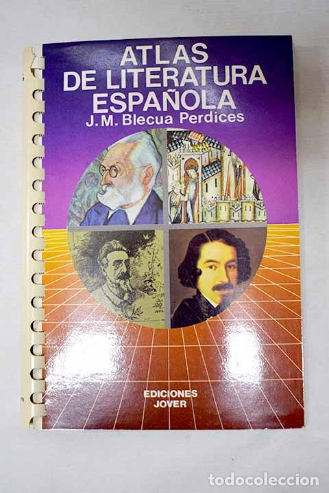 Libri di seconda mano: Atlas de literatura espa&ntilde;ola.- Blecua Perdices, Jos&eacute; Manuel