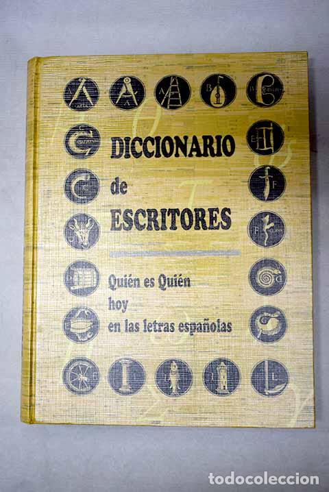 books: Diccionario de escritores: qui&eacute;n es qui&eacute;n hoy en las letras espa&ntilde;olas