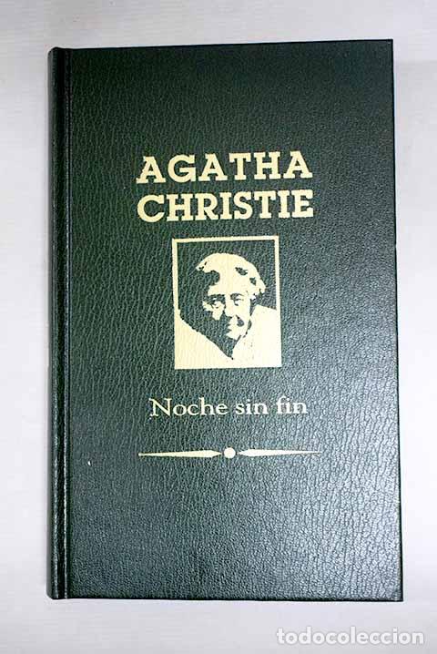 B&uuml;cher: Noche sin fin: Christie, Agatha.- Christie, Agatha