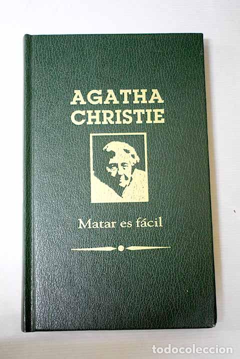 B&uuml;cher: Matar es f&aacute;cil: Christie, Agatha.- Christie, Agatha