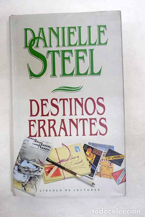 B&uuml;cher: Destinos errantes: Steel, Danielle.- Steel, Danielle