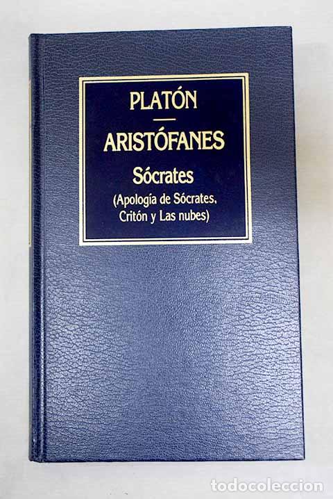 Libros: Apolog&iacute;a de S&oacute;crates ; Crit&oacute;n.- Plat&oacute;n