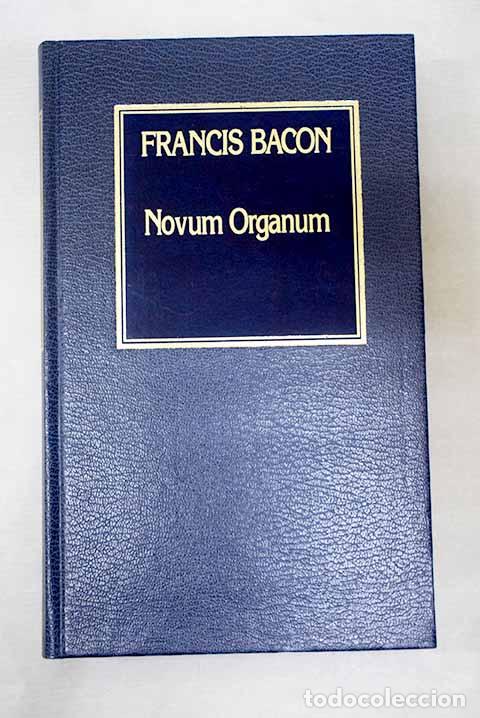 Libros: Novum organum: aforismos sobre la interpretaci&oacute;n de la naturaleza y el reino del hombre