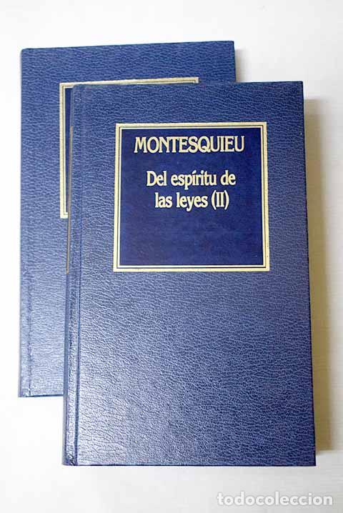 Libros: Del esp&iacute;ritu de las leyes.- Montesquieu, Bar&oacute;n de