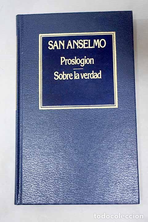 Libros: Proslogi&oacute;n: San Anselmo.- San Anselmo