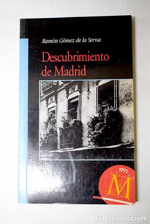 Libros: Descubrimiento de Madrid.- G&oacute;mez de la Serna, Ram&oacute;n