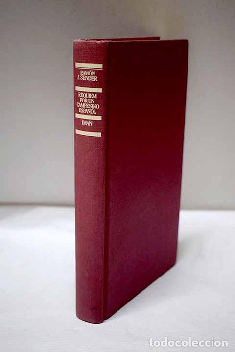 Libros: R&eacute;quiem por un campesino espa&ntilde;ol; Im&aacute;n.- Sender, Ram&oacute;n J.