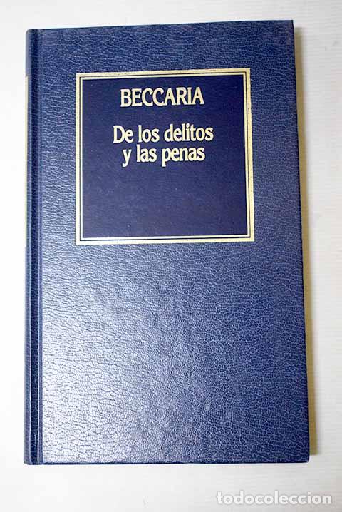 Libros: De los delitos y de las penas.- Beccaria, Cesare