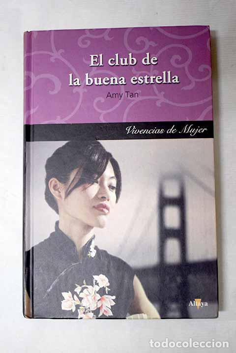 Libros: El club de la buena estrella.- Tan, Amy - Foto 1