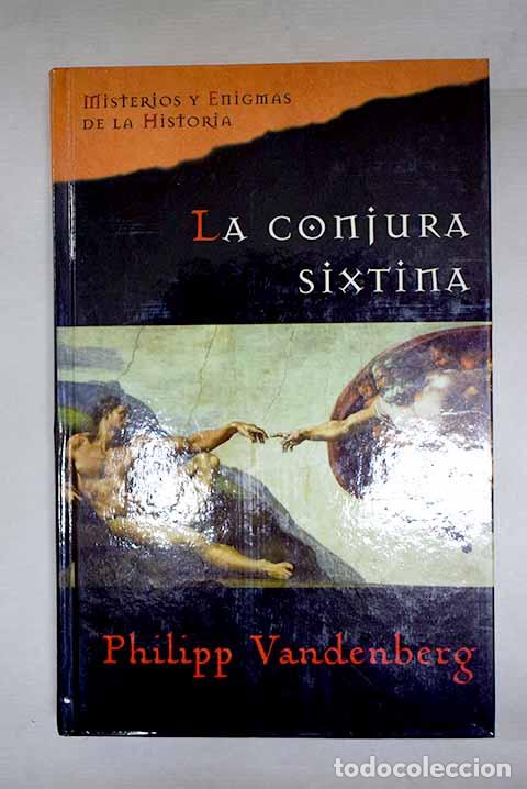 Libros: La conjura sixtina: Vandenberg, Philipp.- Vandenberg, Philipp
