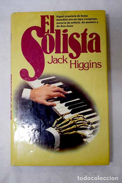 Libros: El solista: Higgins, Jack.- Higgins, Jack