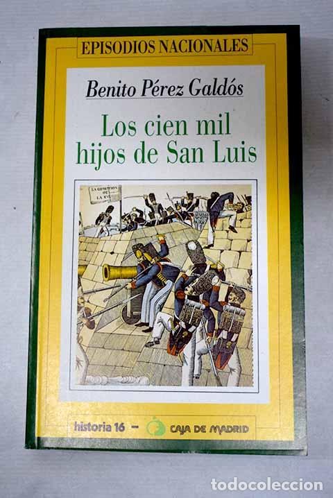 Livros em segunda m&atilde;o: Los cien mil hijos de San Luis.- P&eacute;rez Gald&oacute;s, Benito
