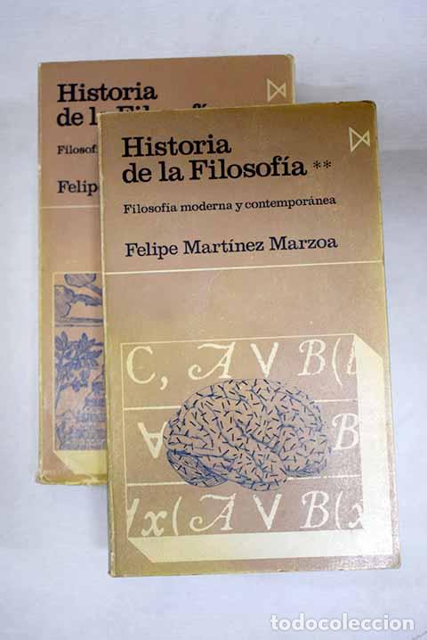 Livres: Historia de la filosof&iacute;a.- Mart&iacute;nez Marzoa, Felipe