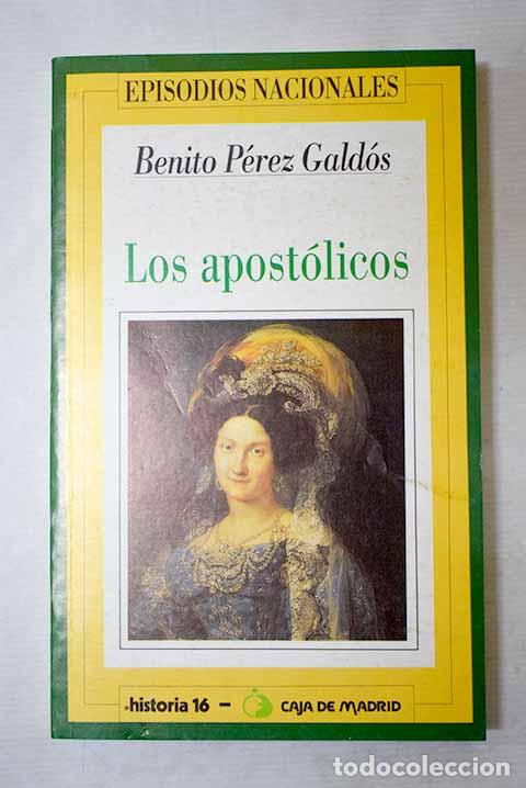 Libros: Los apost&oacute;licos: P&eacute;rez Gald&oacute;s, Benito.- P&eacute;rez Gald&oacute;s, Benito