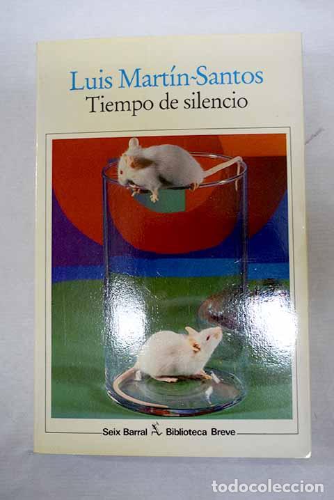 Libros: Tiempo de silencio: Mart&iacute;n-Santos, Luis.- Mart&iacute;n-Santos, Luis