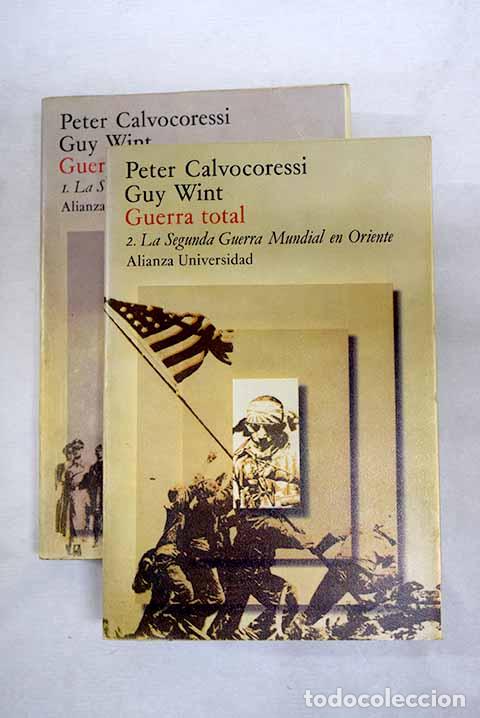 Libros: Guerra total: Calvocoressi, Peter.- Calvocoressi, Peter