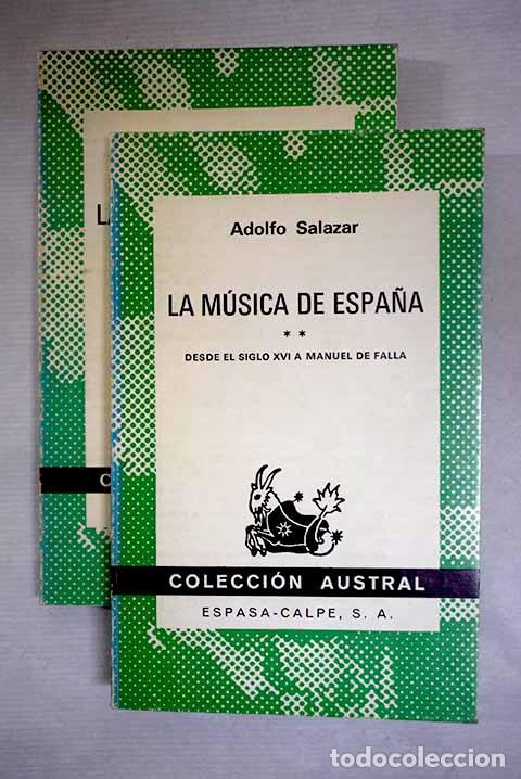 Libros: La m&uacute;sica de Espa&ntilde;a: Salazar, Adolfo.- Salazar, Adolfo