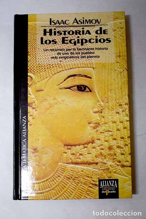 Livres: Historia de los egipcios.- Asimov, Isaac