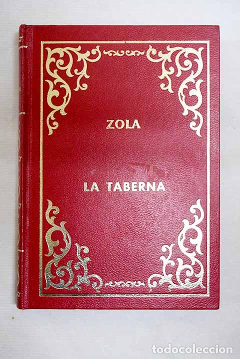 Libros: La taberna: Zola, &Eacute;mile.- Zola, &Eacute;mile - Foto 1