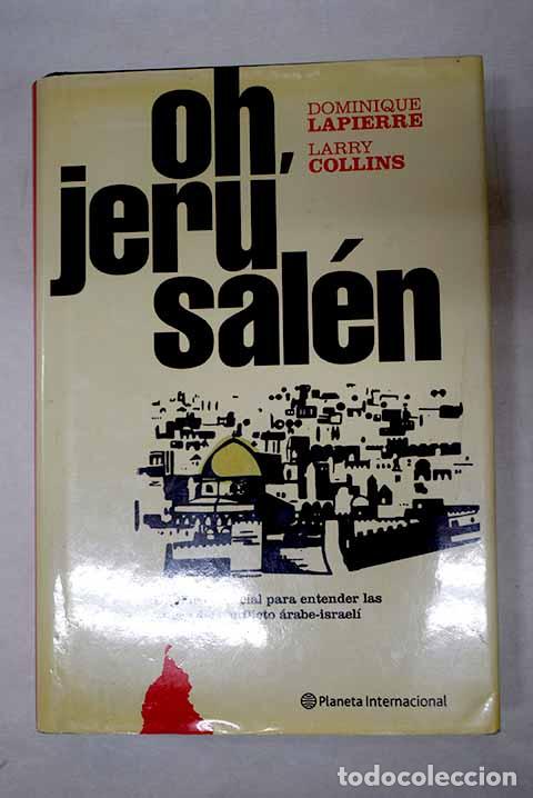 B&uuml;cher: Oh, Jerusal&eacute;n: Lapierre, Dominique.- Lapierre, Dominique