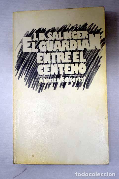Libros: El guardi&aacute;n entre el centeno.- Salinger, J. D. - Foto 1