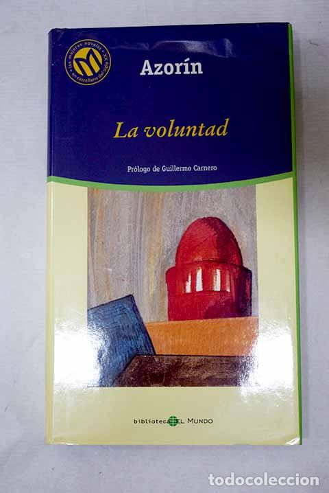 B&uuml;cher: La voluntad: Martinez Ruiz, Jos&eacute; (Azor&iacute;n).- Martinez Ruiz, Jos&eacute; (Azor&iacute;n)