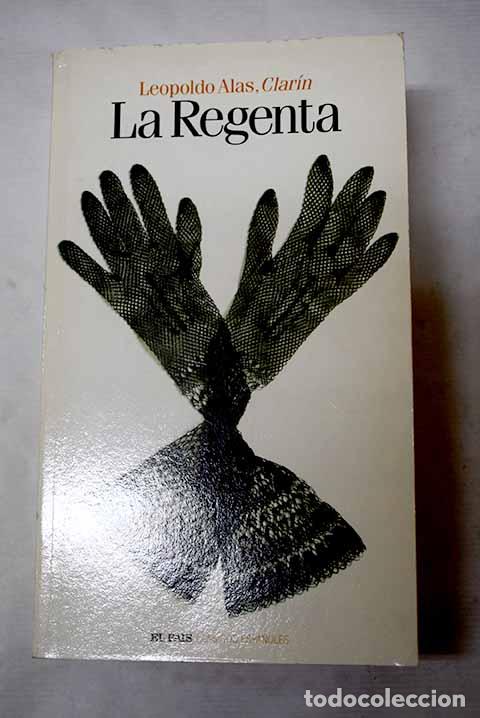 Libros: La Regenta: Alas, Leopoldo.- Alas, Leopoldo