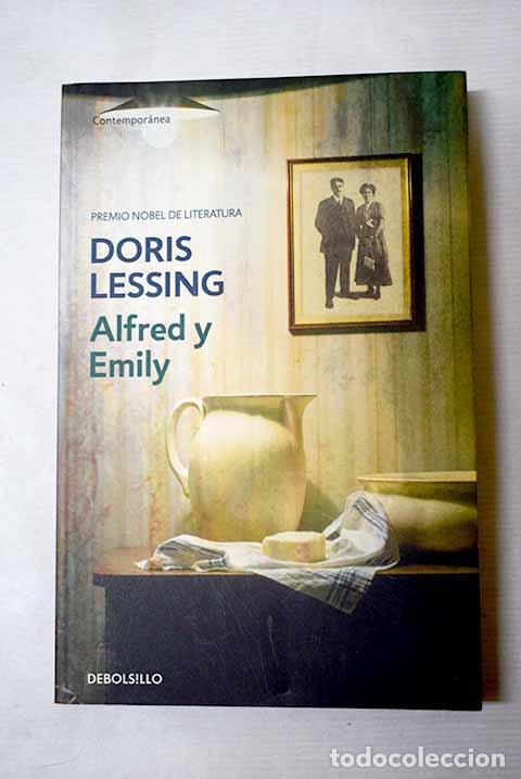 Libros: Alfred y Emily: Lessing, Doris.- Lessing, Doris